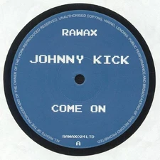KICK, Johnny - Come On - Vinyl (12")