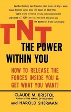 TNT: The Power Within You by Claude M. Bristol (English) Paperback Book