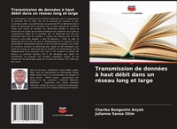 Charles Bongomin Anyek (U. A.) | Transmission De DonnéEs à Haut DéBit Dans Un...
