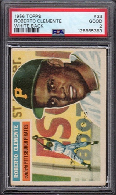 1956 Roberto Clemente Topps Baseball Card #33 White Back Graded PSA 2 Good (GD)