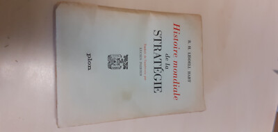 B. H. LIDDELL HART WELTGESCHICHTE DER BIRNENSTRATEGIE PLON 454 SEITEN 1962