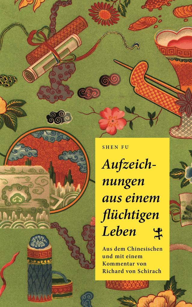Thumbnail - Aufzeichnungen Aus Einem Flüchtigen Leben | Fu Shen | 2019 | Deutsch |