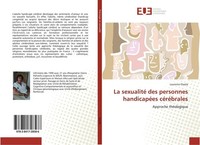 La Sexualité Des Personnes HandicapéEs CéRéBrales Laurence Ossola