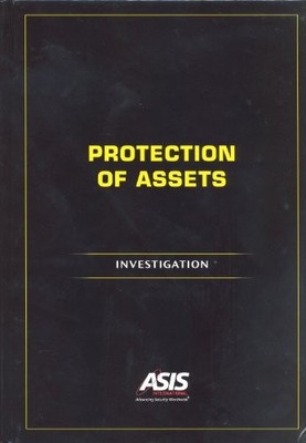 PROTECTION OF ASSETS: INVESTIGATION By Michael E. Knoke & Cpp - Hardcover