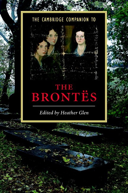 The Cambridge Companion to the Brontës Glen Paperback Cambridge University Press