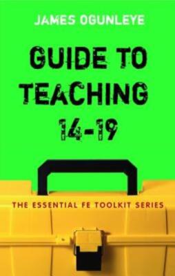 Guide To Teaching 14-19