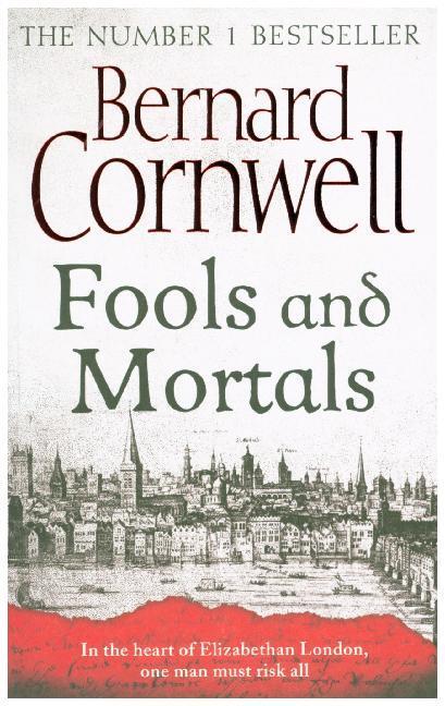 Thumbnail - Fools And Mortals | Bernard Cornwell | 2018