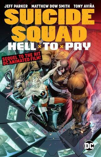Suicide Squad: Hell to Pay, Cat Staggs,Jeff Parker, Used Excellent Book