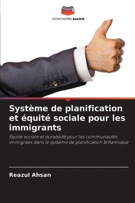 Systme de planification et quit sociale pour les immigrants by Reazul Ahsan (Fre