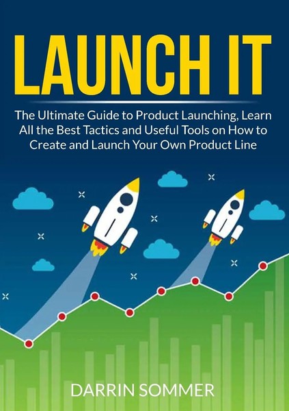 Darrin Sommer | Launch It | Taschenbuch | Englisch (2021) | Zen Mastery Srl-image