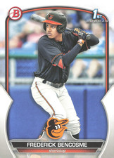 2023 Bowman - Prospects Frederick Bencosme #BP-35 Orioles 1st Bowman