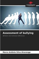 Marco AntôNio Silva Alvarenga | Assessment Of Bullying | Taschenbuch | Englisch
