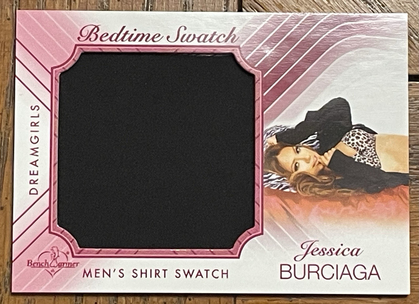 2018 Benchwarmer DREAMGIRLS JESSICA BURCIAGA Bedtime Men’s Shirt Swatch