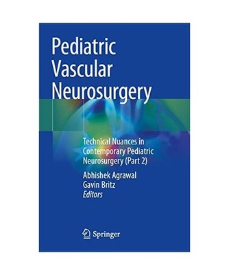 Pediatric Vascular Neurosurgery: Technical Nuances in Contemporary Pediatric Neu
