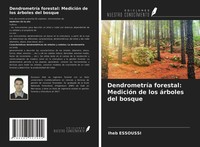 Iheb Essoussi | DendrometríA Forestal: MedicióN De Los áRboles Del Bosque | Buch