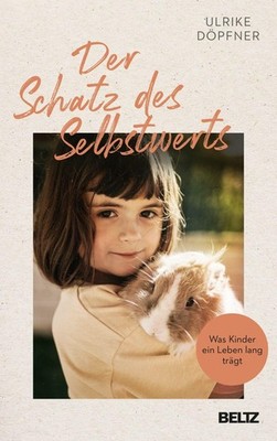 Ulrike Döpfner Der Schatz des Selbstwerts