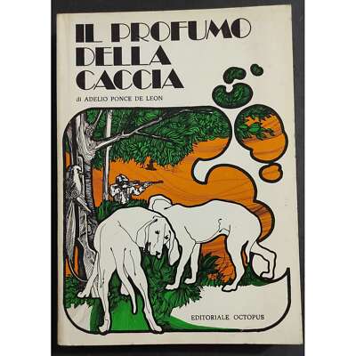 Der Duft der Jagd - A. P. de Leon - Ed. Octopus - 1971