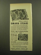 1959 Table Supply Meat Co. Omaha Steaks Advertisement - Strip sirloins