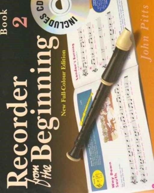 Recorder from the Beginning + CD by John Pitts