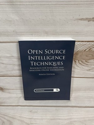 Open Source Intelligence Techniques Ninth Edition OSINT by Michael Bazzell