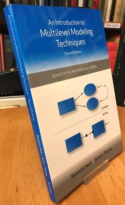 An Introduction to Multilevel Modeling Techniques, Second Edition (Quantitat...