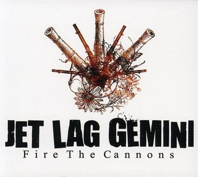 Fire The Cannons - Jet Lag Gemini (Audio Cd)