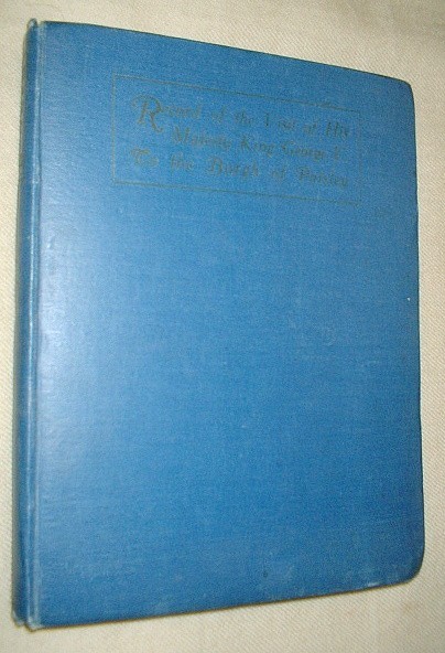 RECORD OF THE VISIT OF HM KING GEORGE V TO PAISLEY 1917