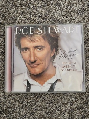 Rod Stewart It Had to Be You... The Great American Songbook CD 