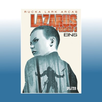 Lazarus Risen. Band 1; . - Bd.7 | Greg Rucka