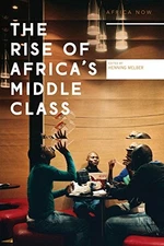 THE RISE OF AFRICA'S MIDDLE CLASS (AFRICA NOW) By Henning Melber Mint Condition