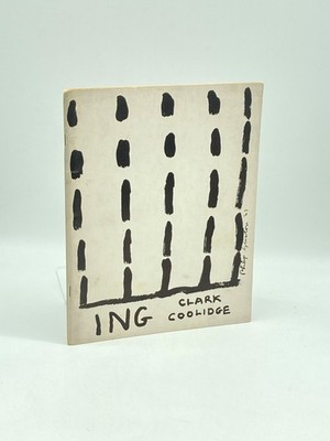 Ing by Clark Coolidge