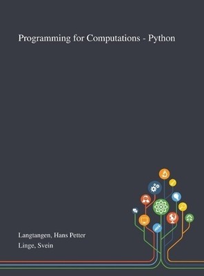Hans Petter Langtangen Sve Programming for Computations  (Hardback) (UK IMPORT)