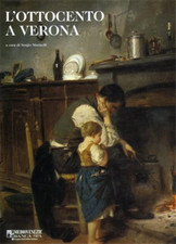 Marinelli,Sergio. (a cura di). - L'Ottocento a Verona.  