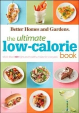 The Ultimate Low-Calorie Book: More than 400 Light and Healthy Recipes fo - GOOD