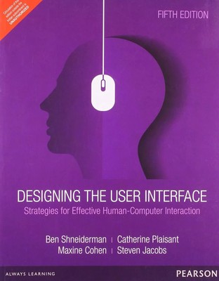 New: Designing the User Interface by Shneiderman 5th INTL ED