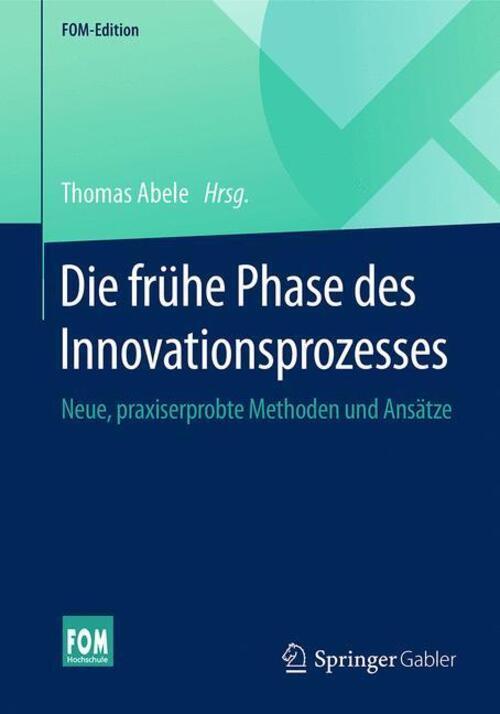 Thumbnail - Die Frühe Phase Des Innovationsprozesses Thomas Abele Taschenbuch