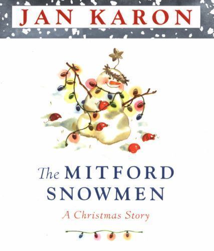 The Mitford Snowmen : A Christmas Story by Jan Karon (2002, Hardcover) - Bild 1 von 1