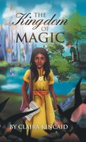 Claira Kincaid | The Kingdom Of Magic | Buch | Englisch (2022) | Gebunden