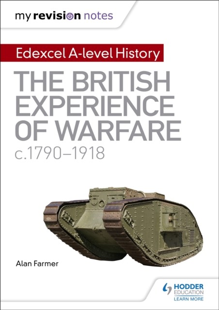 My Revision Notes: Edexcel A-level History: The British Experience of Warfare, - Image 2