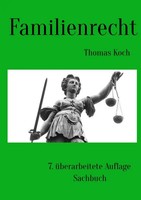 Thomas Koch | Familienrecht | Taschenbuch | Deutsch (2023) | 448 S. | Epubli