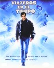 Viajeros en el Tiempo: La Serie Completa En Español Latino 97 Capitulos