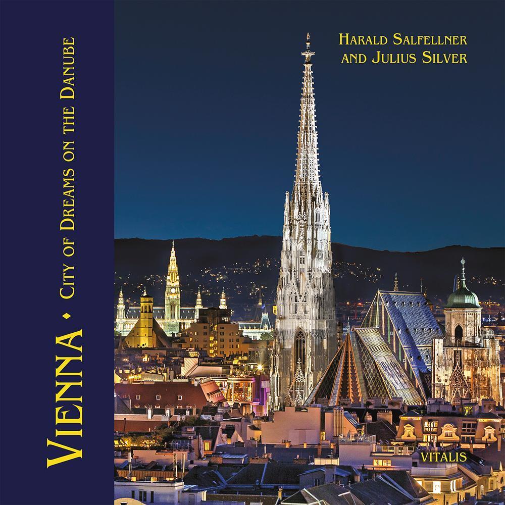 Thumbnail - Vienna | Harald Salfellner | City Of Dreams On The Danube | Buch |