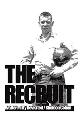 The Recruit:  Walter Mitty Revisited                                           