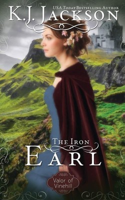 The Iron Earl (Valor of Vinehill) - K.J. Jackson - Good - See condition note...