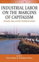 Chris Hann (U. A.) | Industrial Labor On The Margins Of Capitalism | Buch (2018)