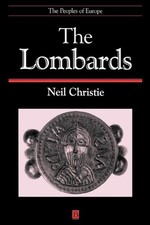 The Lombards: The Ancient Longobards by Neil Christie (English) Paperback Book
