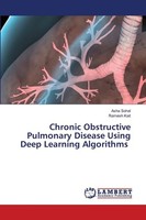 Chronic Obstructive Pulmonary Disease Using Deep Learning Algorithms Asha Sohal