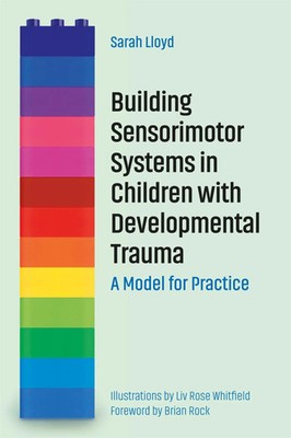 Sarah Lloyd | Building Sensorimotor Systems in Children with Developmental...