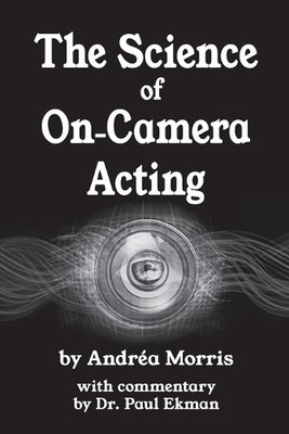Andrea Morris The Science of On-Camera Acting (Paperback) (UK IMPORT)