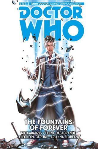 Nick Abadzis Doctor Who: The Tenth Doctor Vol. 3: The Fountains Of